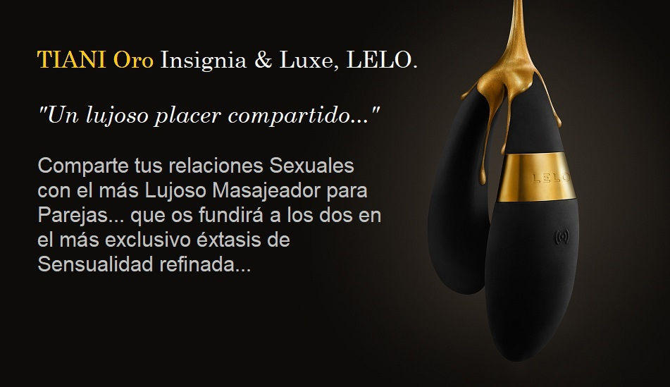 tiani oro insignia 6 luxe lelo egolala eroteca valencia logo